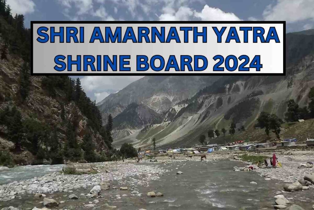 Shri Amarnath Yatra Shrine Board 2024