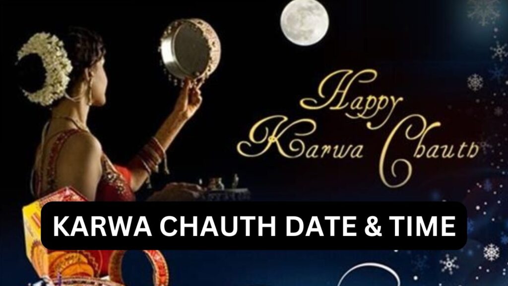 KARWA CHAUTH DATE & TIME