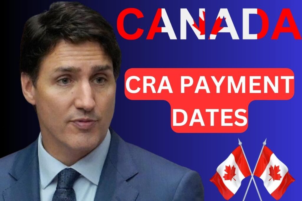 CRA Payment Dates