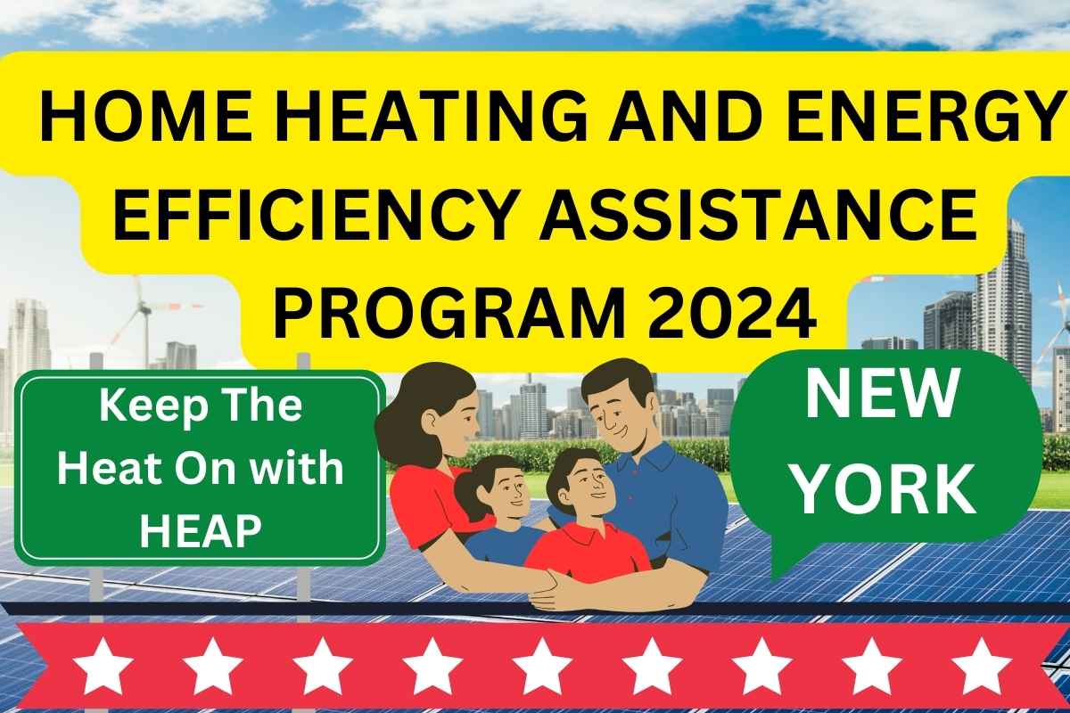 $8000 Home Heating and Energy Efficiency Assistance Program 2024